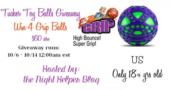 Tucker Toy Balls Giveaway - Win 4 Grip Balls Ends 10/14 Open to the US. Good Luck.