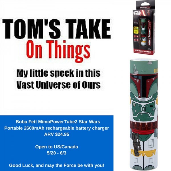 Boba Fett portable battery charger giveaway - Do you have the force? Ends 6/3 Good Luck from Tom's Take On Things