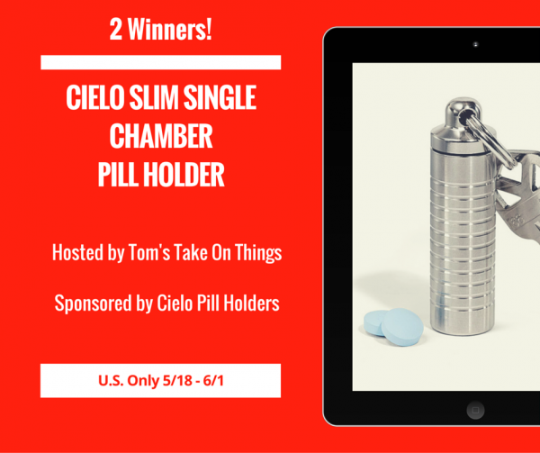 Cielo Slim Chamber Pill Holder Giveaway - 2 Winners! Good Luck from Tom's Take On Things, Ends 6/1