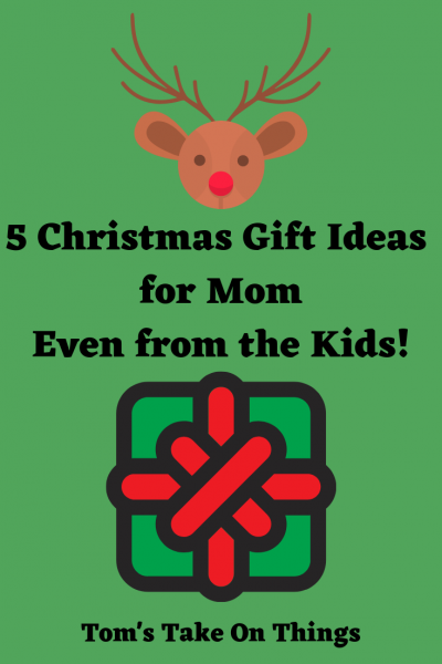 5 Christmas Gift Ideas every Mom would love ~ Even from the Kids