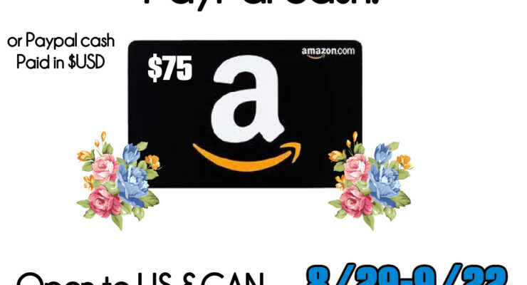 $75 Amazon Gift card or Paypal Cash Giveaway ~ You Can Win